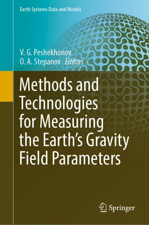 Cover image for book Methods and Technologies for Measuring the Earth’s Gravity Field Parameters