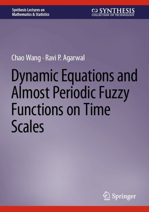 Dynamic Equations and Almost Periodic Fuzzy Functions on Time Scales 