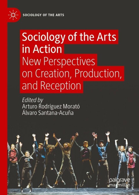 Cover image for book Sociology of the Arts in Action