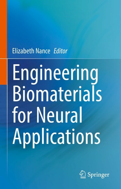 Cover image for book Engineering Biomaterials for Neural Applications