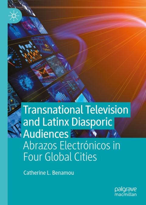 Cover image for book Transnational Television and Latinx Diasporic Audiences