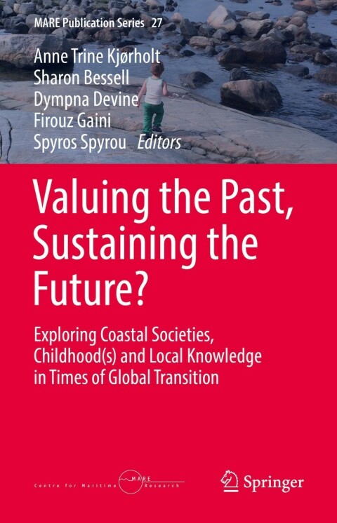 Cover image for book Valuing the Past, Sustaining the Future?