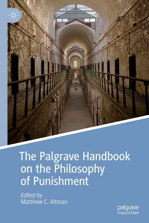 Cover image for book The Palgrave Handbook on the Philosophy of Punishment