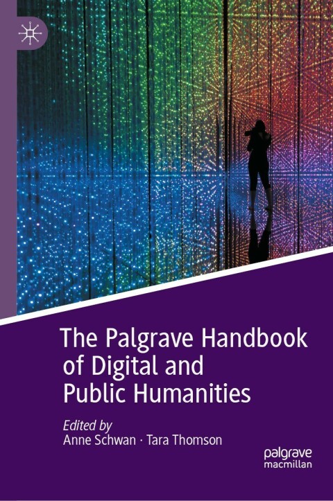 Cover image for book The Palgrave Handbook of Digital and Public Humanities