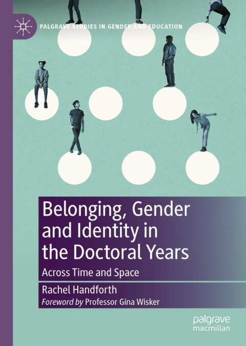 Cover image for book Belonging, Gender and Identity in the Doctoral Years