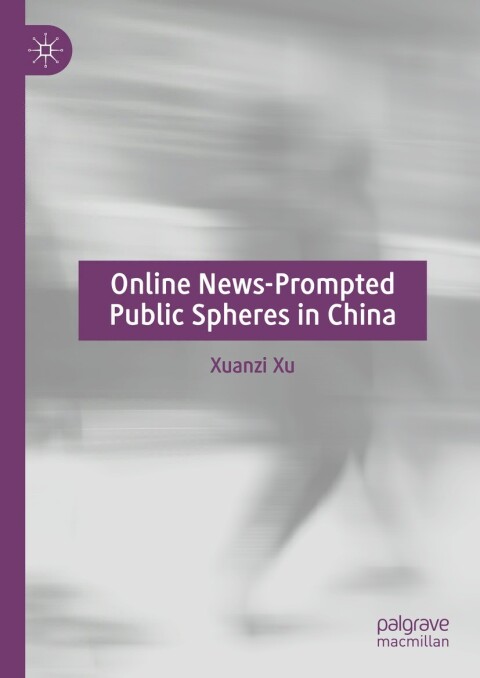 Cover image for book Online News-Prompted Public Spheres in China