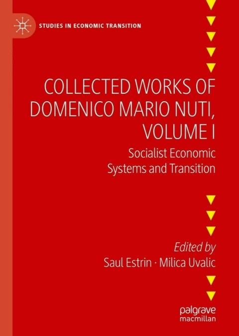 Cover image for book Collected Works of Domenico Mario Nuti, Volume I