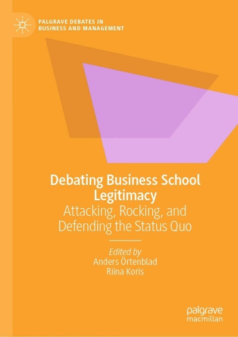 Cover image for book Debating Business School Legitimacy