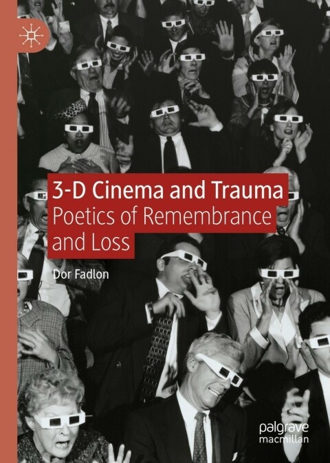 Cover image for book 3-D Cinema and Trauma