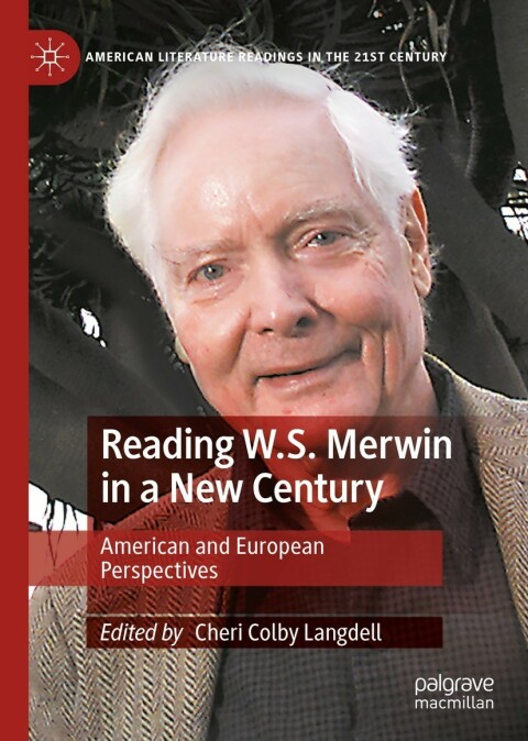 Cover image for book Reading W.S. Merwin in a New Century