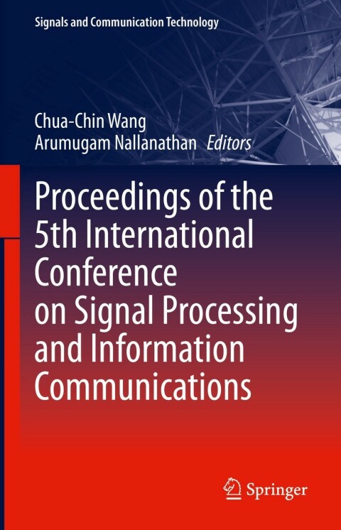 Cover image for book Proceedings of the 5th International Conference on Signal Processing and Information Communications