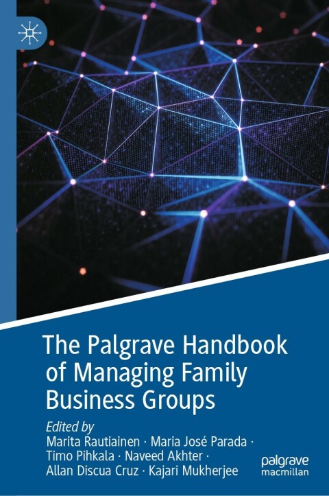 Cover image for book The Palgrave Handbook of Managing Family Business Groups
