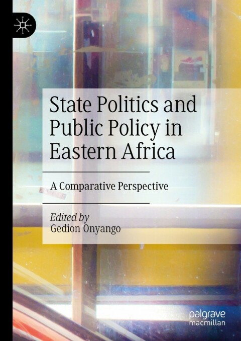 Cover image for book State Politics and Public Policy in Eastern Africa