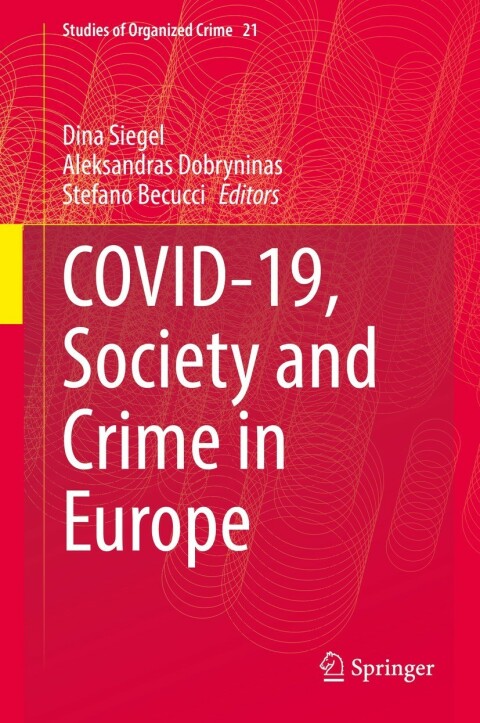 Cover image for book Covid-19, Society and Crime in Europe