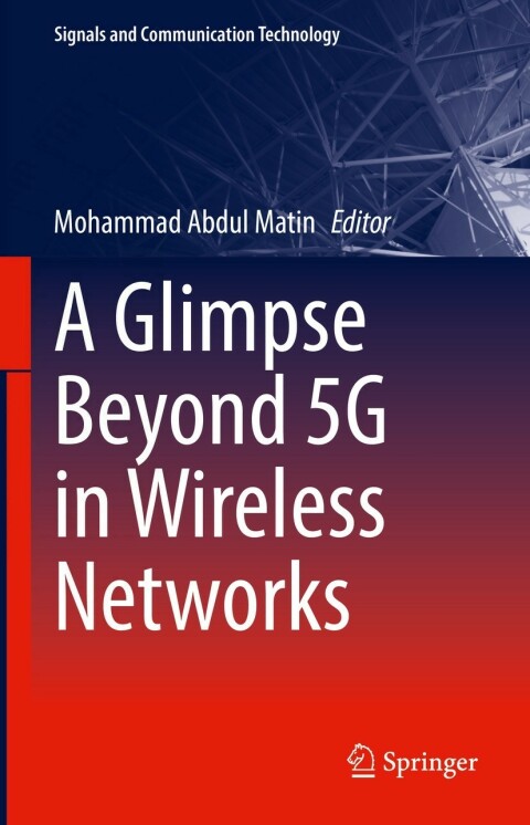 Cover image for book A Glimpse Beyond 5G in Wireless Networks