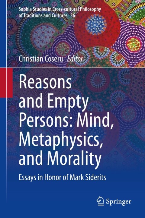 Cover image for book Reasons and Empty Persons: Mind, Metaphysics, and Morality