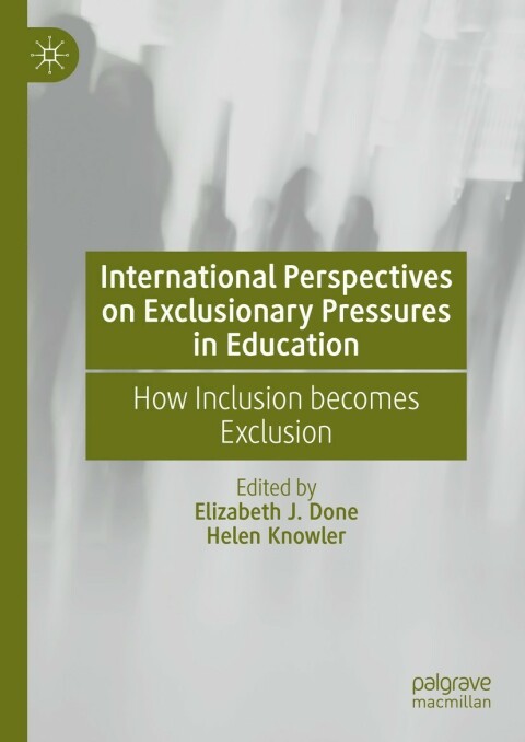 Cover image for book International Perspectives on Exclusionary Pressures in Education