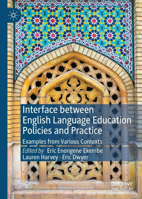 Cover image for book Interface between English Language Education Policies and Practice
