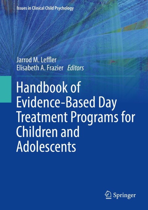 Cover image for book Handbook of Evidence-Based Day Treatment Programs for Children and Adolescents