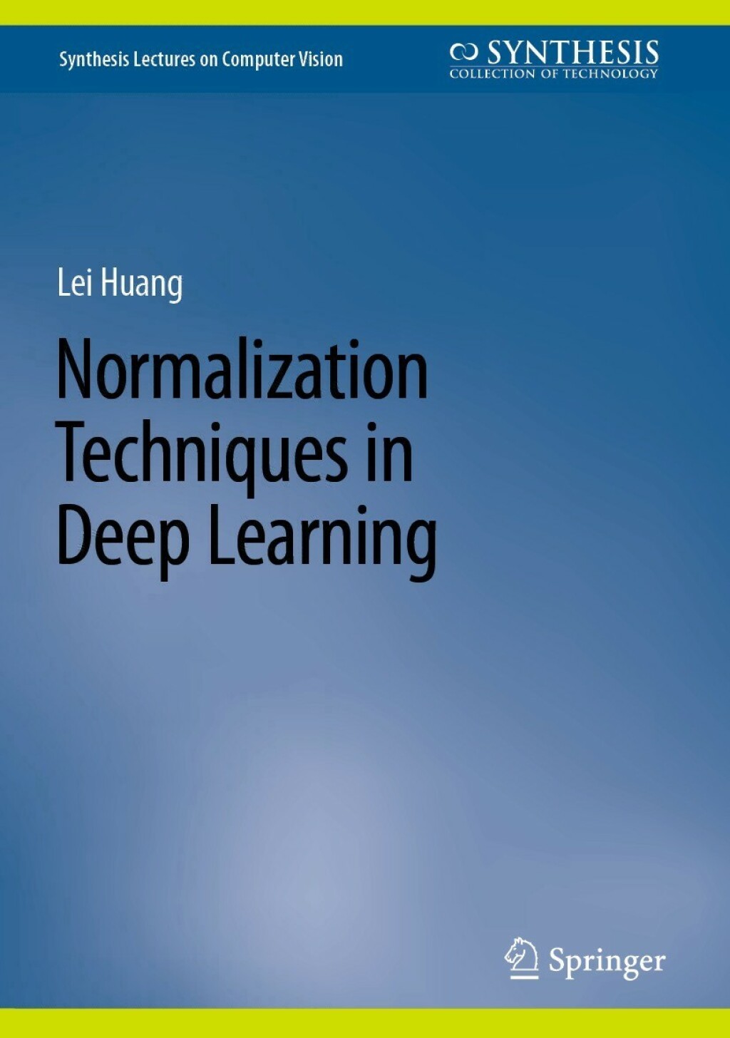 Normalization Techniques in Deep Learning (eBook)