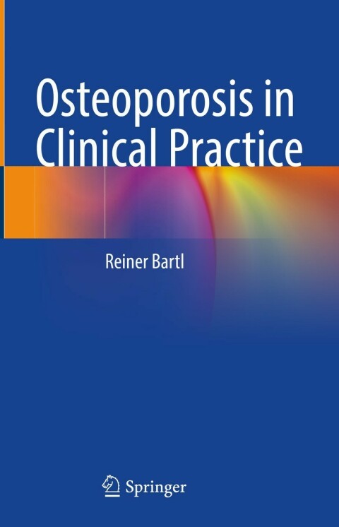Osteoporosis in Clinical Practice 