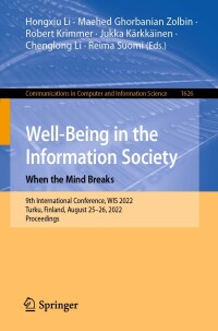 Cover image: Well-Being in the Information Society: When the Mind Breaks 9783031148316