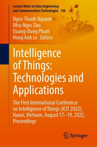 Intelligence of Things: Technologies and Applications