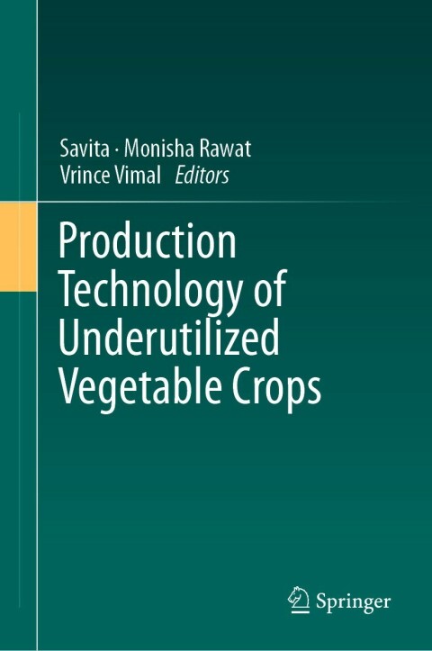 Cover image for book Production Technology of Underutilized Vegetable Crops