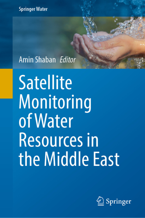 Cover image for book Satellite Monitoring of Water Resources in the Middle East