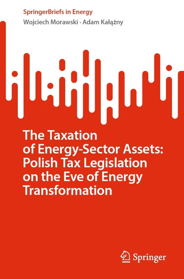 The Taxation of Energy-Sector Assets: Polish Tax Legislation on the Eve of Energy Transformation