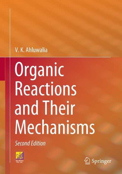 Organic Reactions and Their Mechanisms 