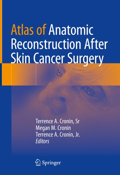 Cover image for book Atlas of Anatomic Reconstruction After Skin Cancer Surgery