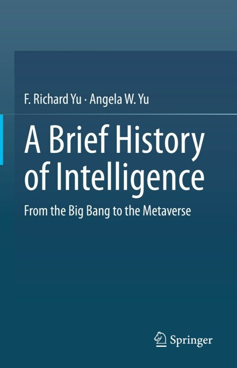 A Brief History of Intelligence 