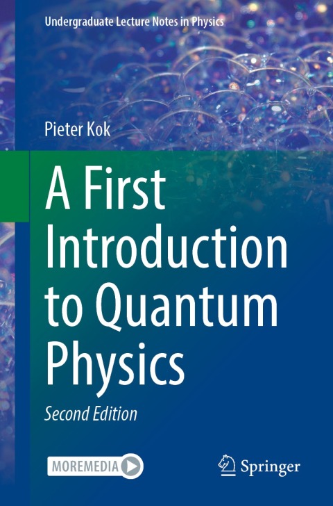 A First Introduction to Quantum Physics 