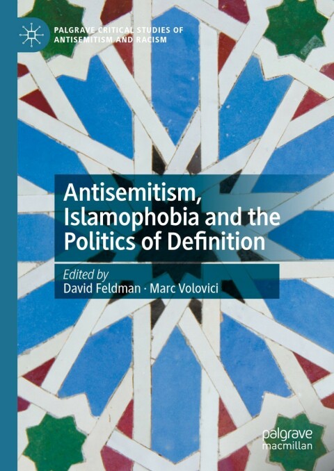 Cover image for book Antisemitism, Islamophobia and the Politics of Definition