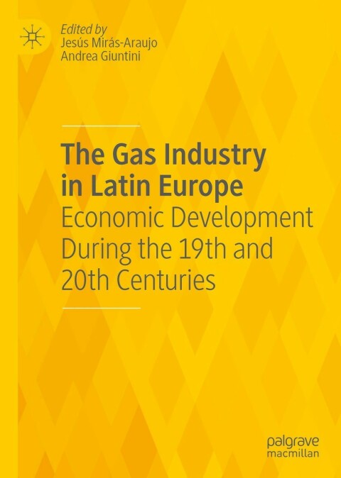 Cover image for book The Gas Industry in Latin Europe