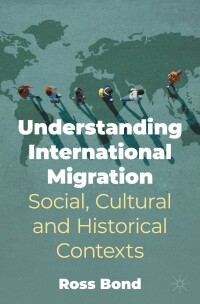 Imagen de portada: Understanding International Migration 9783031164620