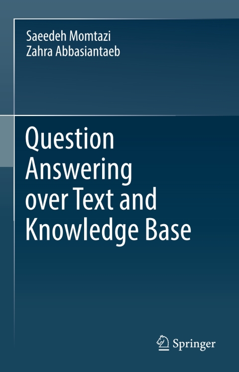 Cover image for book Question Answering over Text and Knowledge Base