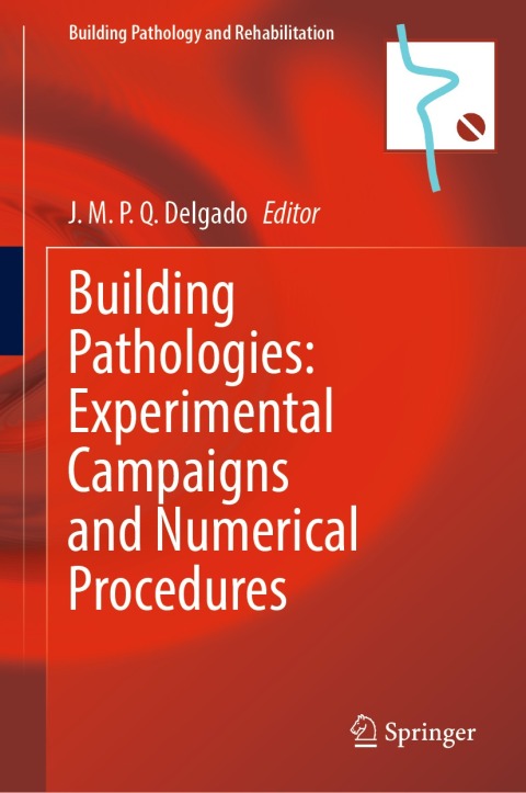 Cover image for book Building Pathologies: Experimental Campaigns and Numerical Procedures