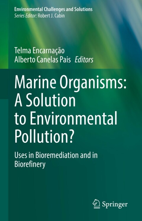 Cover image for book Marine Organisms: A Solution to Environmental Pollution?