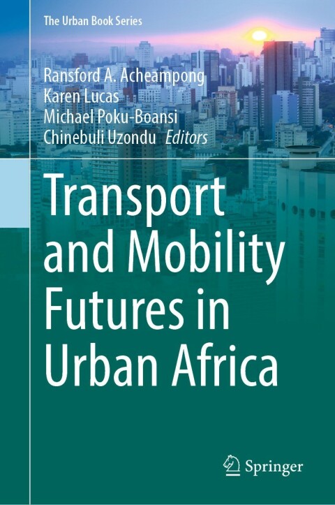 Cover image for book Transport and Mobility Futures in Urban Africa