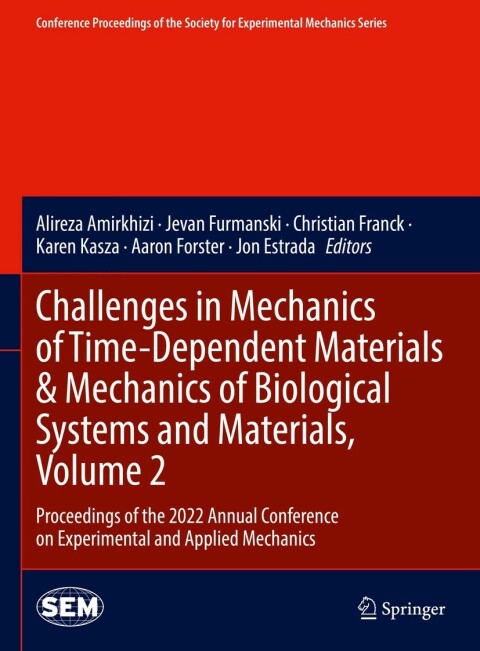 Cover image for book Challenges in Mechanics of Time-Dependent Materials & Mechanics of Biological Systems and Materials, Volume 2
