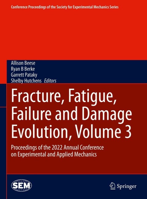 Cover image for book Fracture, Fatigue, Failure and Damage Evolution, Volume 3