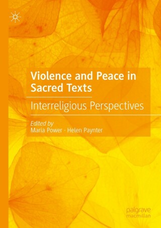 Violence and Peace in Sacred Texts