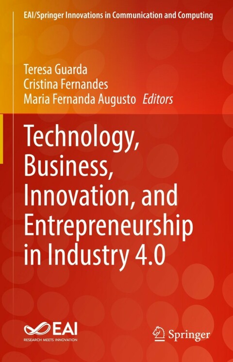 Cover image for book Technology, Business, Innovation, and Entrepreneurship in Industry 4.0