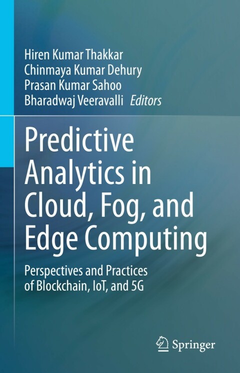 Cover image for book Predictive Analytics in Cloud, Fog, and Edge Computing