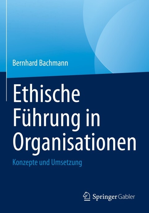 Cover image for book Ethische Führung in Organisationen