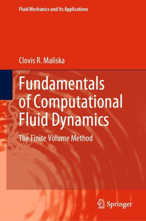 Cover image for book Fundamentals of Computational Fluid Dynamics
