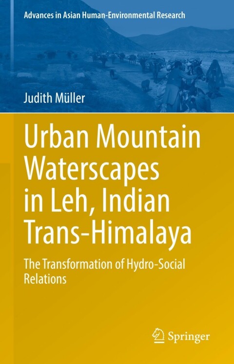Cover image for book Urban Mountain Waterscapes in Leh, Indian Trans-Himalaya