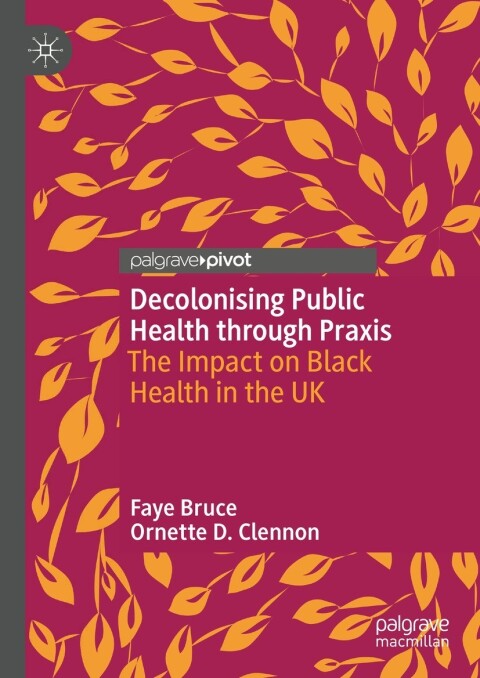 Cover image for book Decolonising Public Health through Praxis